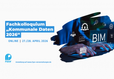 Banner zum Fachkolloquium „Kommunale Daten 2026“ der FGSV mit Datum 27./28. April 2026 und BIM-Motiv