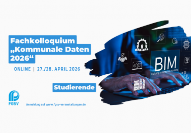 Banner zum Fachkolloquium „Kommunale Daten 2026“ der FGSV mit Hinweis „Studierende“ und Datum 27./28. April 2026